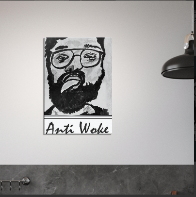 Anti Woke - Canvas 70x100 cm / 28x40″